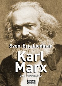 Karl Marx - Sven-Erik Liedman - ebook