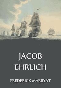 Jacob Ehrlich - Marryat Frederick - ebook