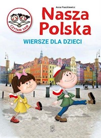 Nasza Polska Wiersze dla dzieci - Anna Paszkiewicz - książka