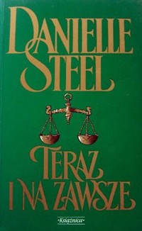 Teraz i na zawsze - Danielle Steel - ebook