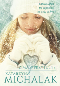 Zima w Przytulnej - Katarzyna Michalak - ebook + audiobook + książka