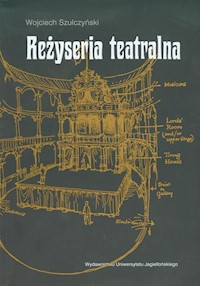 Reżyseria teatralna - Szulczyński Wojciech - książka