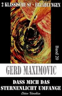 Dass mich das Sternenlicht umfange - Gerd Maximovic - ebook