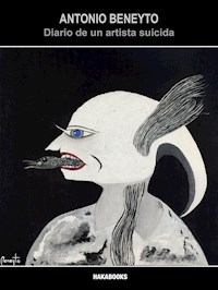 Diario de un artista suicida - Antonio Beneyto - ebook