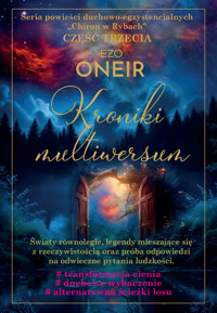 Kroniki multiwersum - Oneir Ezo - ebook