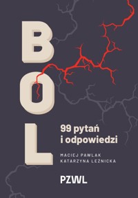 Ból. 99 pytań i odpowiedzi - Katarzyna Leźnicka, Maciej Pawlak - książka
