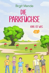 Die Parkfüchse - Birgit Mende - ebook