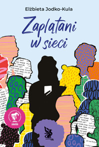 Zaplątani w sieci - Elżbieta Jodko-Kula - ebook + książka