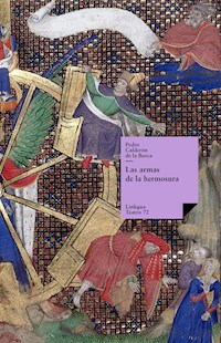 Las armas de la hermosura - Pedro Calderon de la Barca - ebook