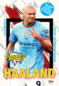 Haaland. Norweski terminator - Yvette Żółtowska-Darska, Jacek Sarzało - ebook