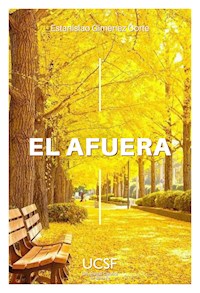 El afuera - Estanislao Giménez Corte - ebook