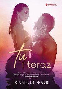 Tu i teraz - Camille Gale - ebook + audiobook + książka