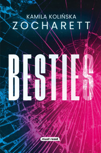 BESTIEs - Kamila Kolińska @Zocharett - ebook + książka