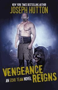 Vengeance Reigns - Joseph Hutton - ebook