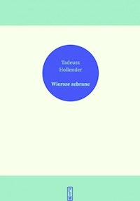 Wiersze zebrane - Hollender Tadeusz - książka