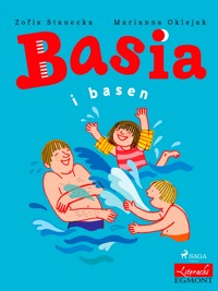 BASIA. Basia i basen - Zofia Stanecka - ebook + audiobook