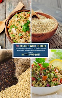 50 Recipes with Quinoa - Mattis Lundqvist - ebook