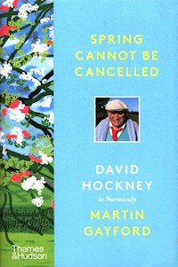 Spring Cannot be Cancelled - Hockney David, Gayford Martin - książka