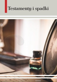 Testamenty i spadki - zbiorowa praca - książka