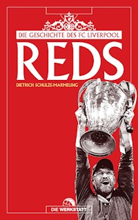 Reds - Dietrich Schulze-Marmeling - ebook