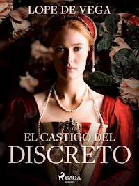 El castigo del discreto - Lope de Vega - ebook
