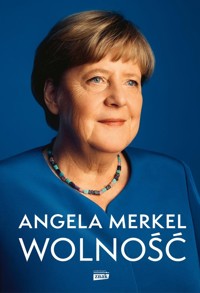 Wolność Wspomnienia 1954-2021 - Baumann Beate, Merkel Angela - książka