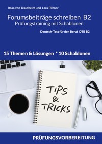 Forumsbeiträge B2 Prüfungstraining mit Schablonen - Rosa von Trautheim - ebook