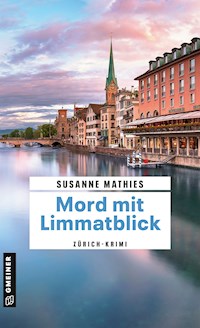 Mord mit Limmatblick - Susanne Mathies - ebook
