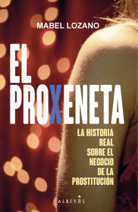 El proxeneta - Mabel Lozano - ebook