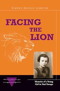 Facing the Lion - Simone Arnold-Liebster - ebook