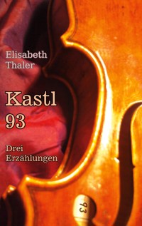 Kastl 93 - Elisabeth Thaler - ebook