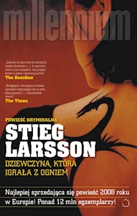 Dziewczyna, która igrała z ogniem - Larsson Stieg - książka