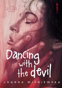 Dancing with the Devil - Joanna Wiśniewska - ebook + książka