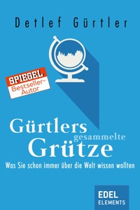 Gürtlers gesammelte Grütze - Detlef Gürtler - ebook