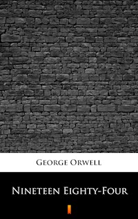 Nineteen Eighty-Four - George Orwell - ebook