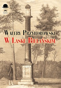 W Lasku Bielańskim - Walery Przyborowski - książka
