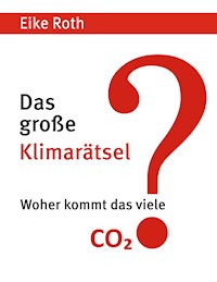 Das große Klimarätsel - Eike Roth - ebook