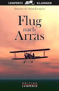Flug nach Arras - Antoine de Saint-Exupe?ry - ebook