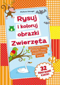 Rysuj i koloruj obrazki Zwierzęta - Stefania Colnaghi (ilustr.) - książka