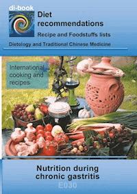 Nutrition during chronic gastritis - Josef Miligui - ebook