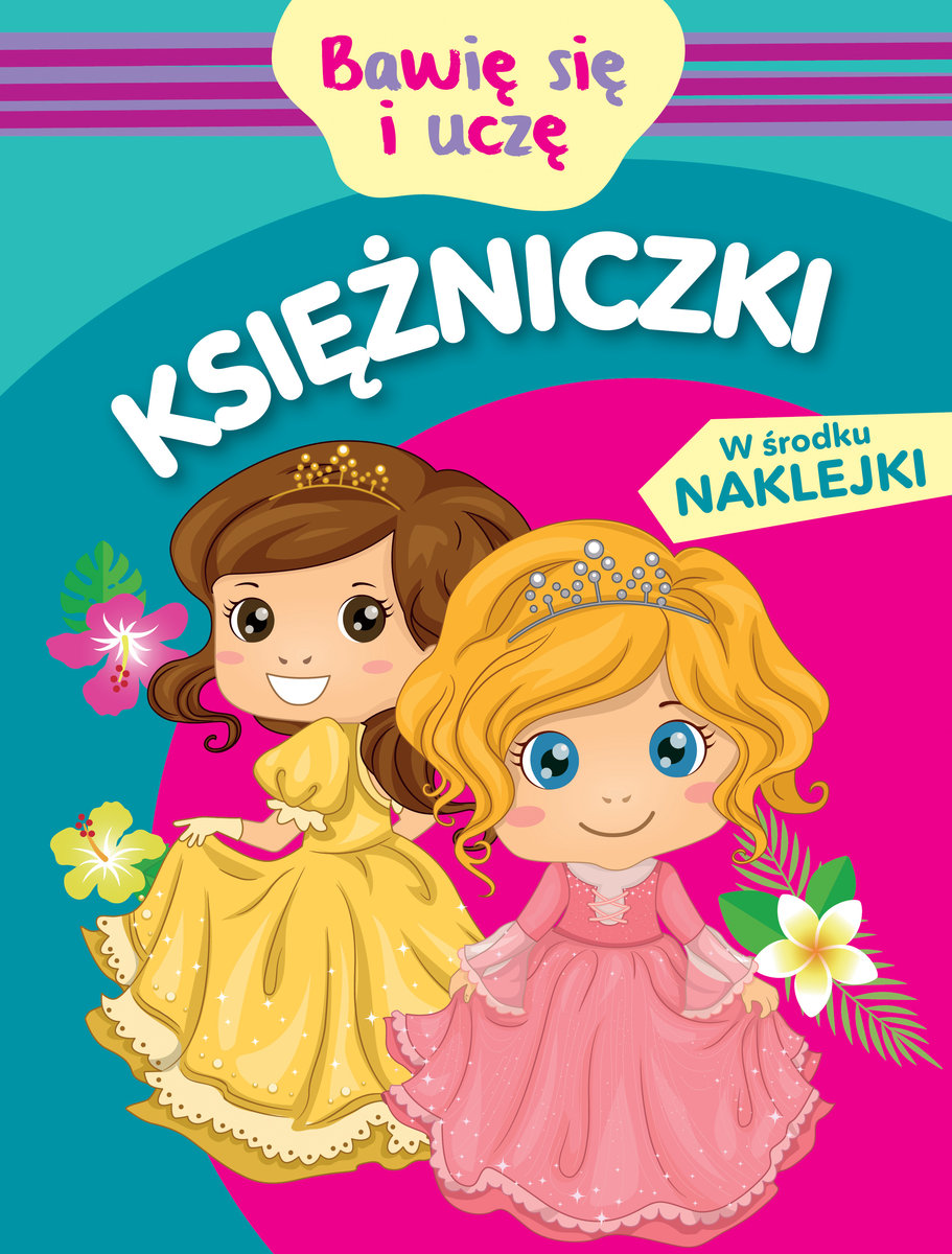 Bawię się i uczę. Księżniczki - Monika Kalinowska - książka