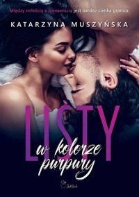 Listy w kolorze purpury - Muszyńska Katarzyna - ebook + audiobook + książka