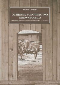 Ochrona budownictwa drewnianego - Grabski Marek - książka