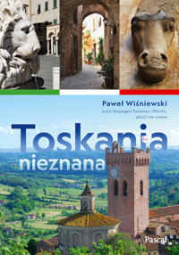 Toskania nieznana - Paweł Wiśniewski - książka