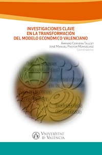 Investigaciones clave en la transformación del modelo económico valenciano - AAVV - ebook