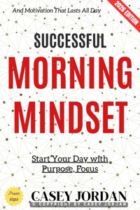 Successful Morning Mindset: - Casey Jordan - ebook