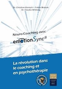 Neuro-Coaching avec emotionSync® - Christian Hanisch - ebook