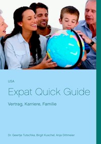 USA Expat Quick Guide - Geertje Tutschka - ebook