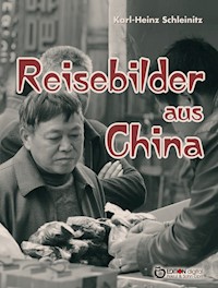 Reisebilder aus China (1956) - Karl-Heinz Schleinitz - ebook