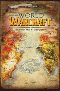 Parcourir World of Warcraft - Jules Delétoile - ebook